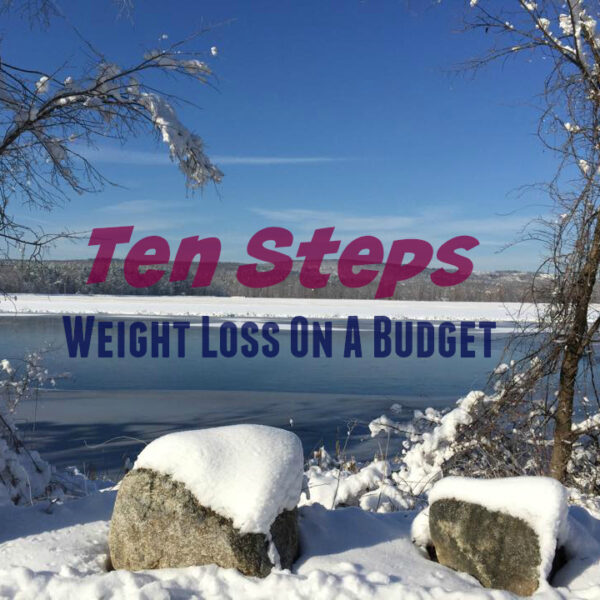 Ten Steps to Weight Loss on a Budget