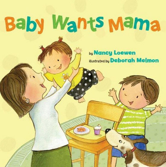 Baby Wants Mama Children's Book Giveaway Exp 5/10