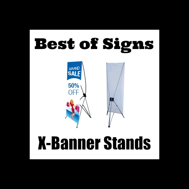 Best of Signs X Banner Stands