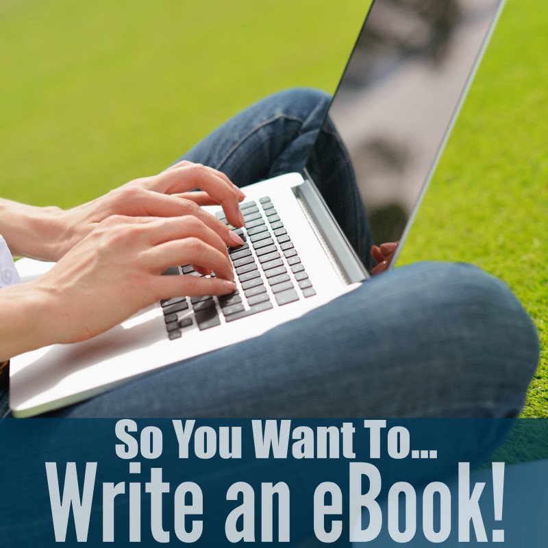 So You Want To... Write an eBook! PiggyBack Publishing Profits by Amy Harrop