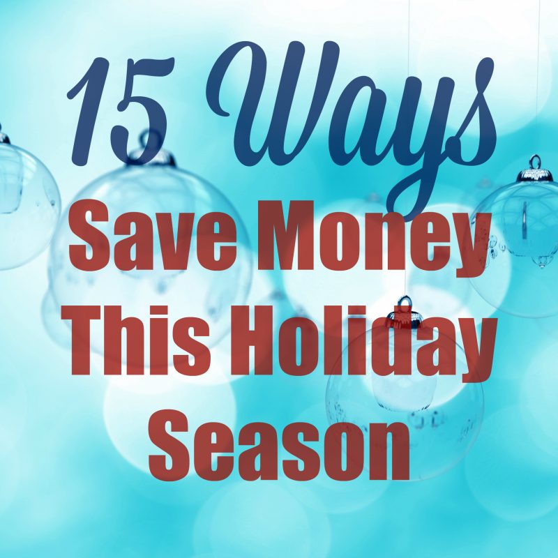 15-ways-to-save-money-this-holiday-season
