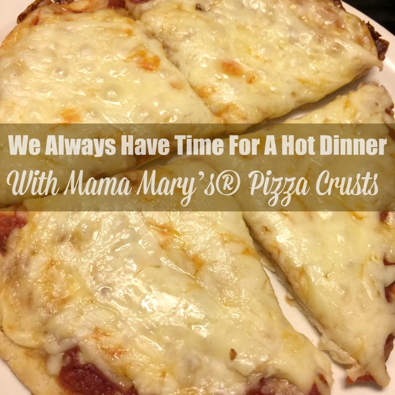 we-always-have-time-for-a-hot-dinner-with-mama-marys-pizza-crusts