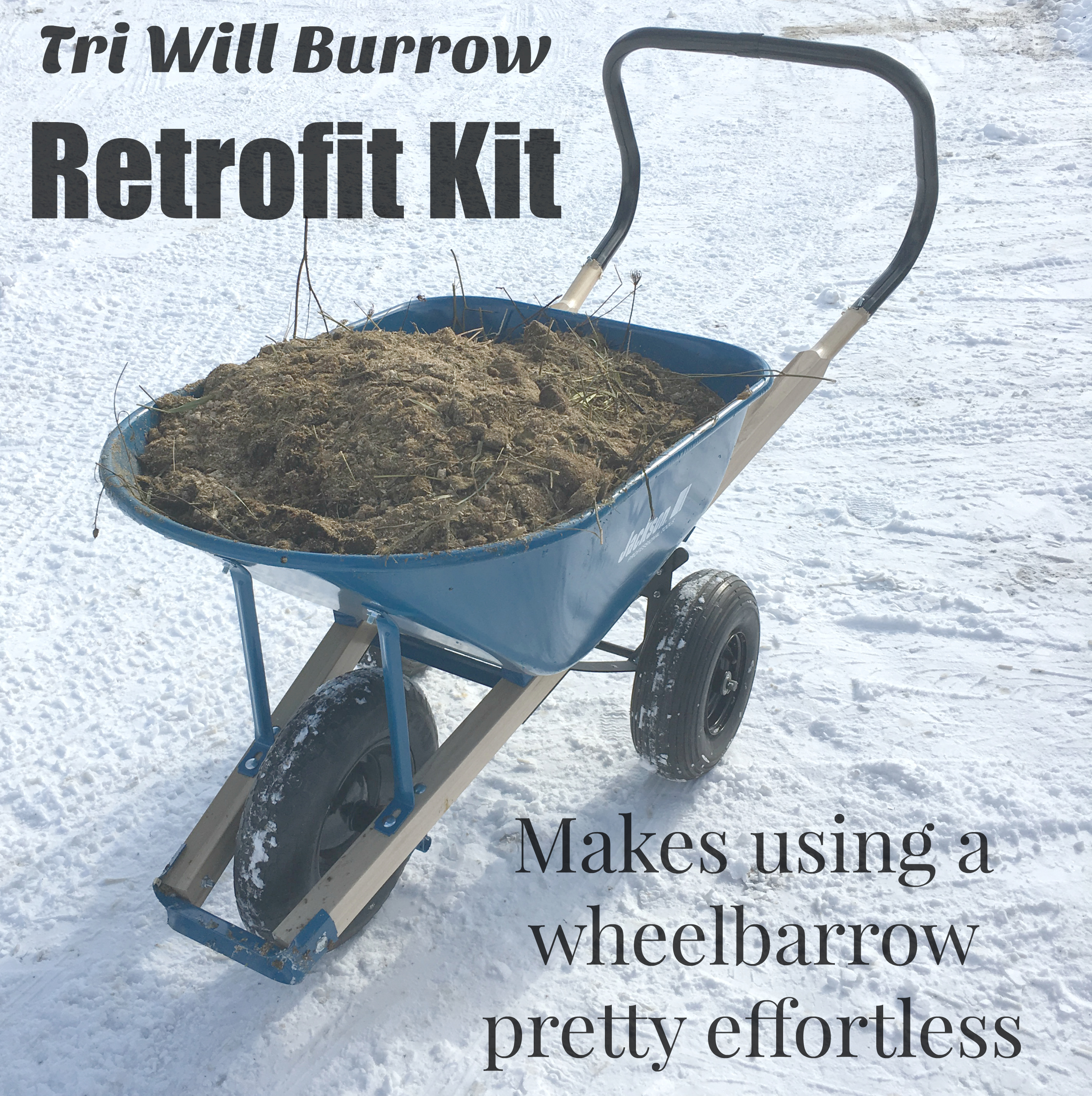 Will Burrow Tri Retrofit Kit Wheelbarrow NOT INCLUDED 