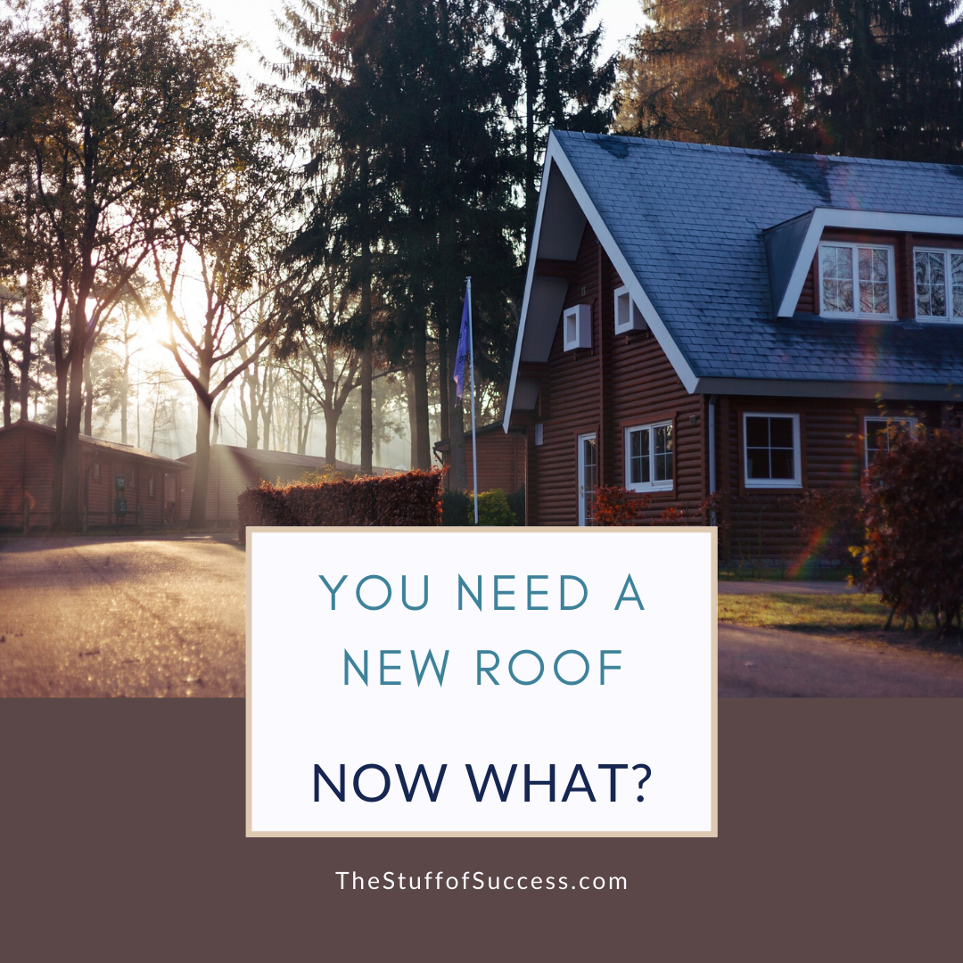 So You Need A New Roof - Now What?
