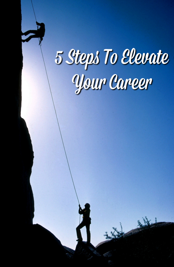5 Easy Steps to Elevate your Career