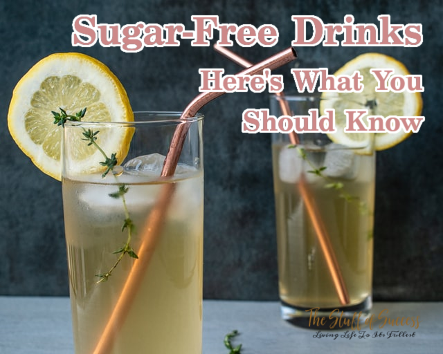Sugar-Free Drinks: Here’s What You Should Know