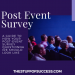 A Guide to How Your Post-Event Survey Questionnaire Should Look Like