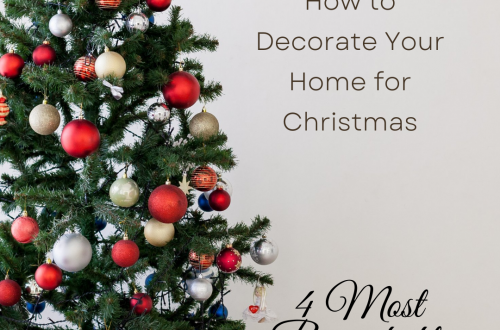 How to Decorate Your Home for Christmas: 4 Most Remarkable Ideas