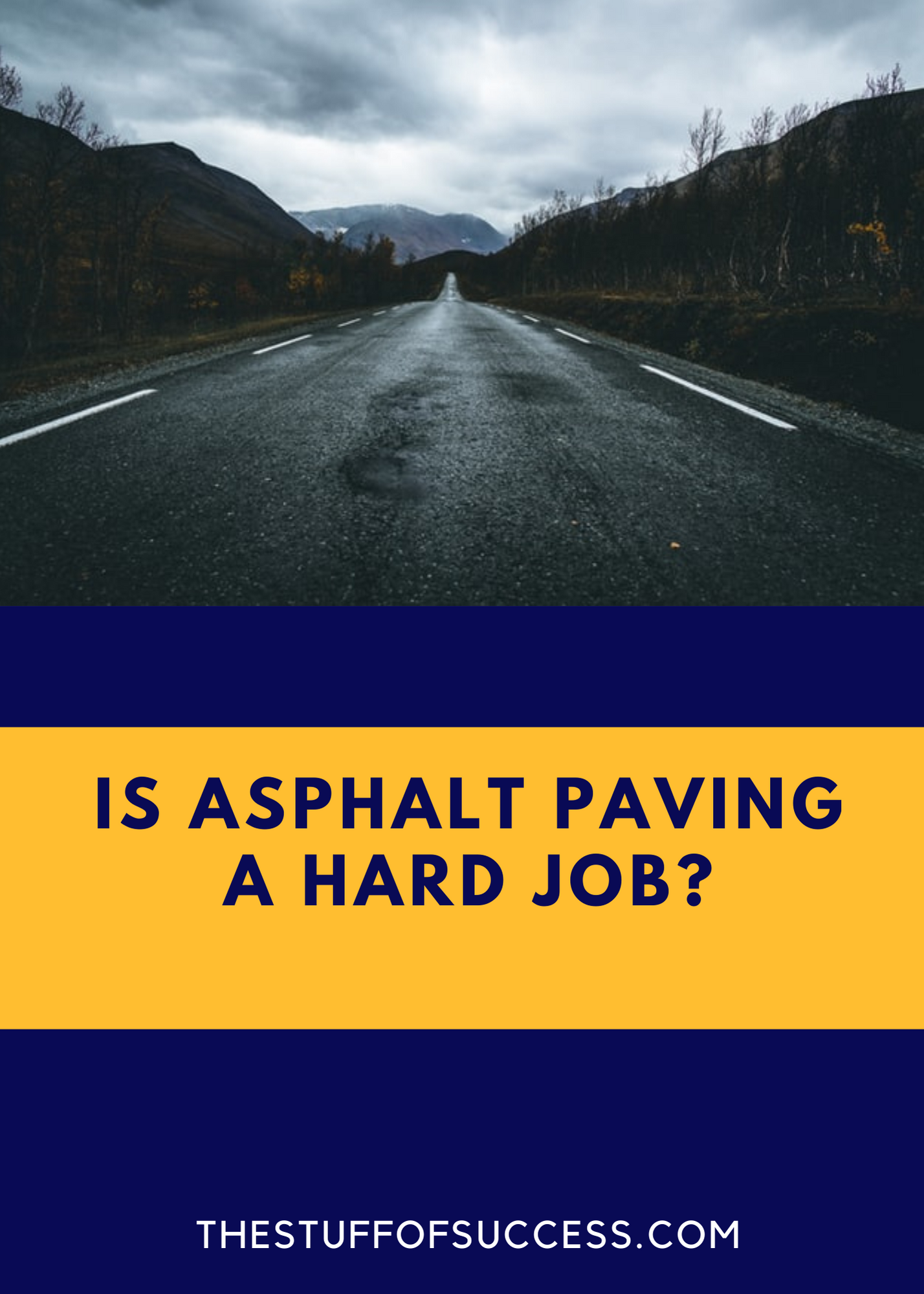 Is Asphalt Paving a Hard Job?