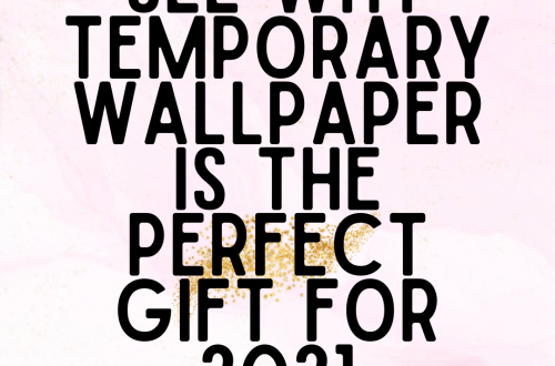 See Why Temporary Wallpaper is the Perfect Gift For 2021