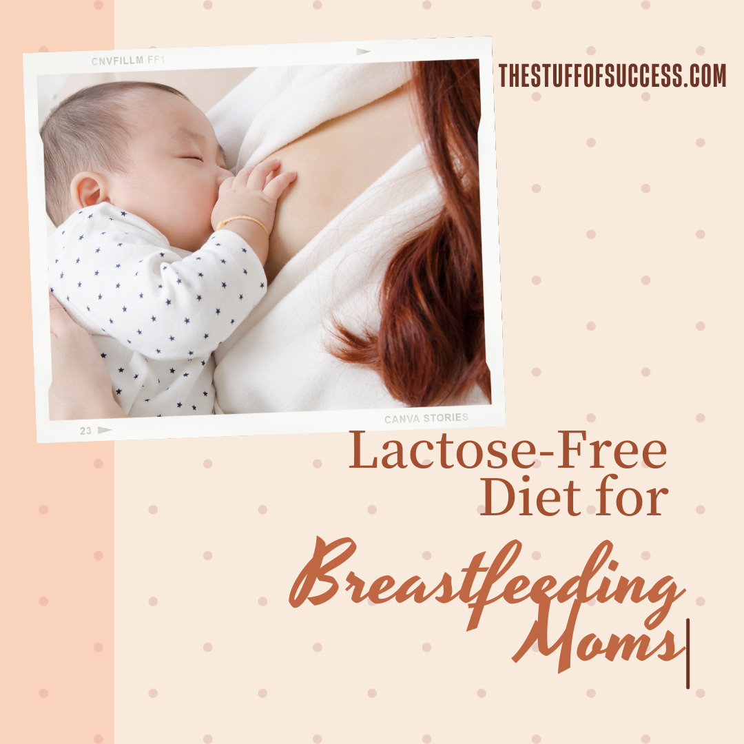 Lactose-Free Diet for Breastfeeding Moms