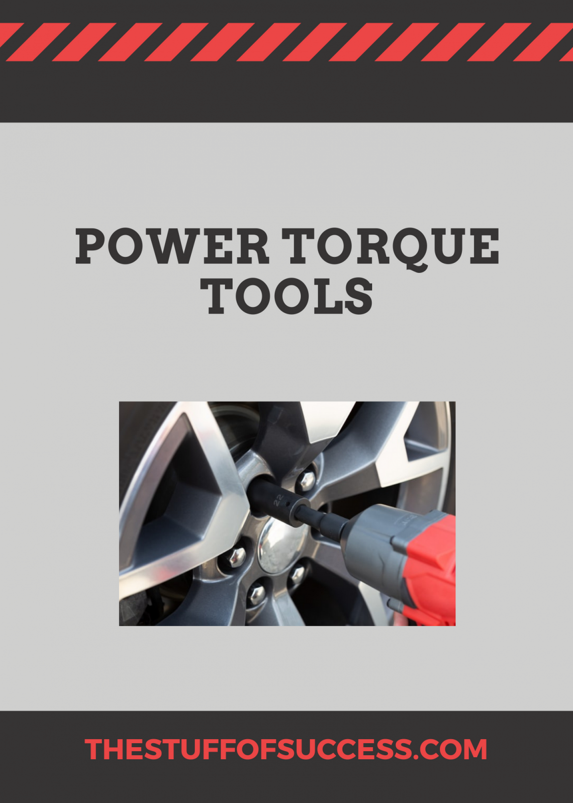 Power Torque Tools The Stuff Of Success Power Torque Tools The Stuff Of Success