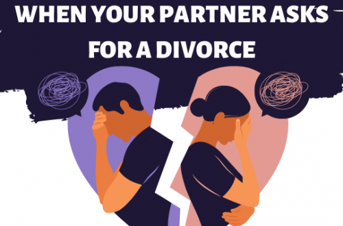 What Should You Do When Your Partner Asks for a Divorce