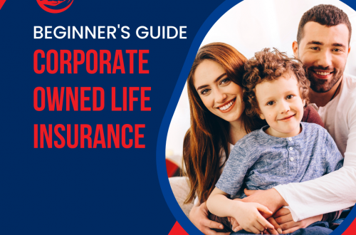 A Beginner’s Guide to Corporate-Owned Life Insurance